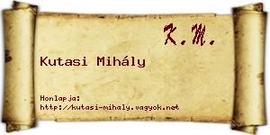 Kutasi Mihály névjegykártya